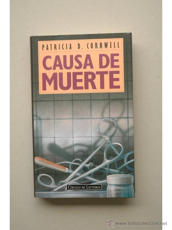 Libros: Causa de muerte - CORNWELL, Patricia D. - Foto 1