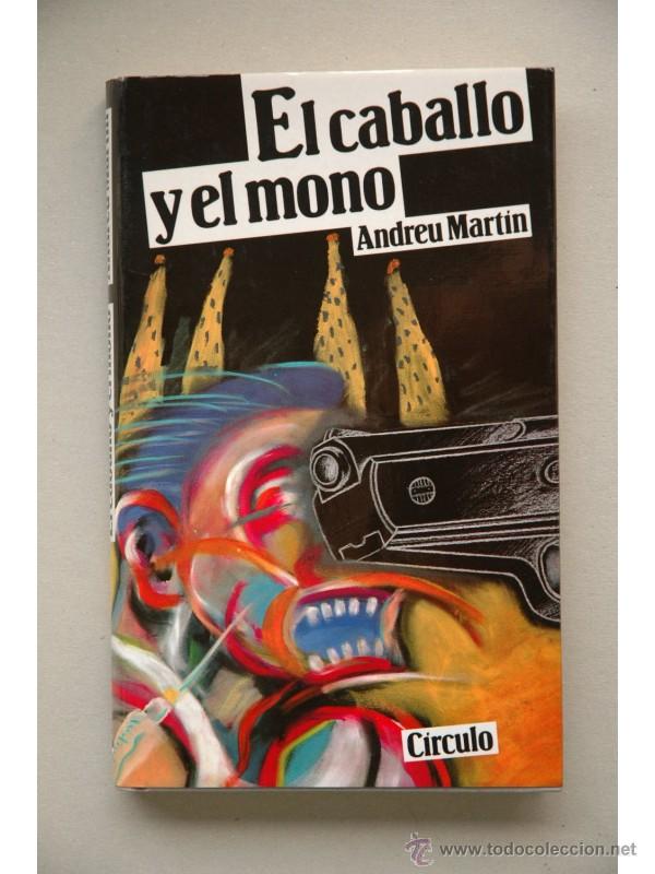 Libros: El caballo y el mono - MART&Iacute;N, Andreu - Foto 1