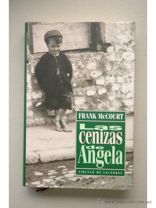 Libros: Las cenizas de &Aacute;ngela - McCourt, Frank - Foto 1