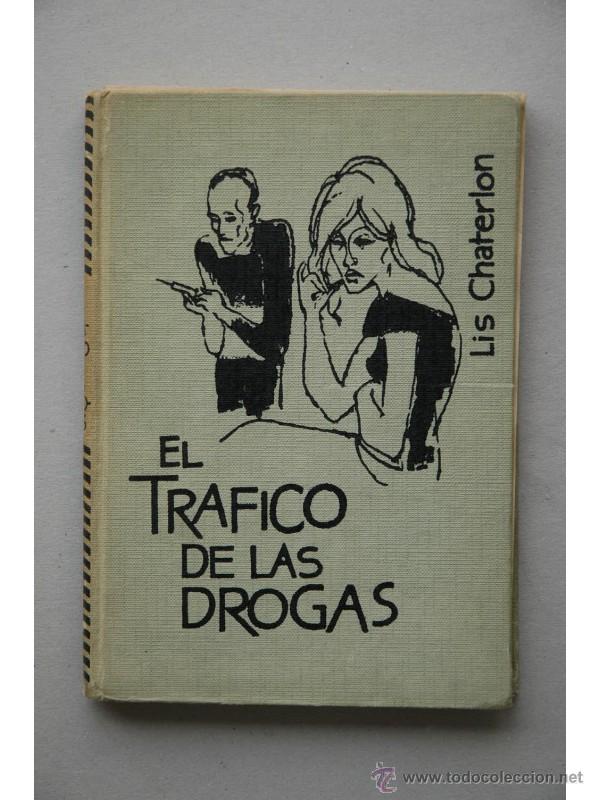 Libros: El tr&aacute;fico de las drogas - CHATERLON, Lis - Foto 1