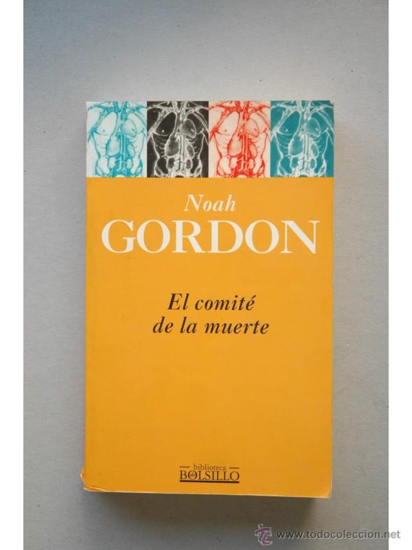 Libros: El comit&eacute; de la muerte - GORDON, Noah - Foto 1