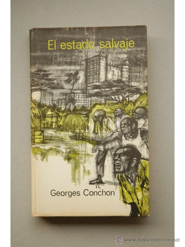 Libros: El estado salvaje - CONCHON, Georges - Foto 1