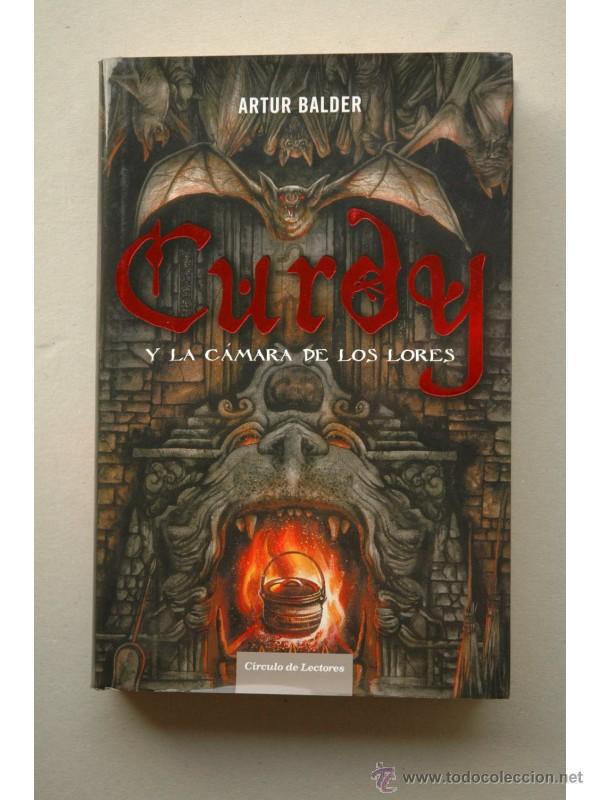Libros: Curdy y la c&aacute;mara de los lores - BALDER, Artur - Foto 1