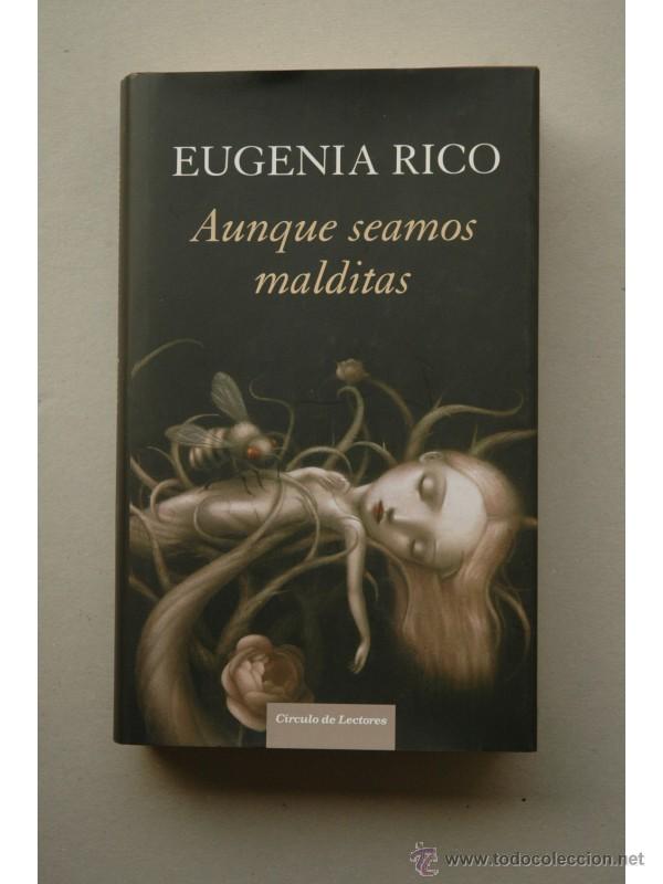 Libros: Aunque seamos malditas - RICO, Eugenia - Foto 1
