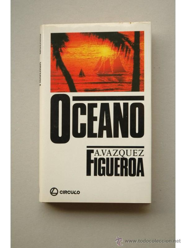 Libros: Oc&eacute;ano - V&Aacute;ZQUEZ-FIGUEROA, Alberto - Foto 1