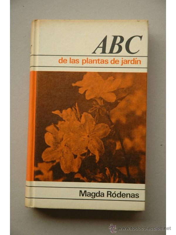 Libros: ABC de las plantas de jard&iacute;n - R&Oacute;DENAS, Magda - Foto 1