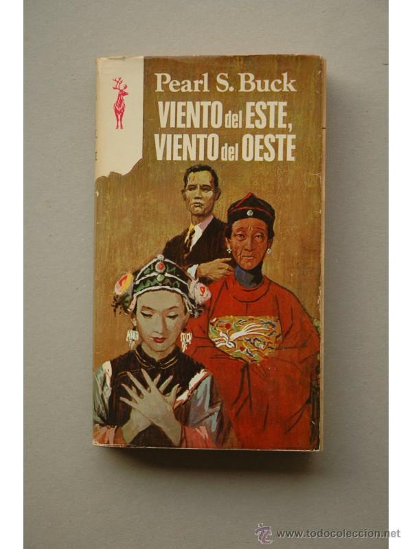 Libros: Viento del este, viento del oeste - BUCK, Pearl S. - Foto 1