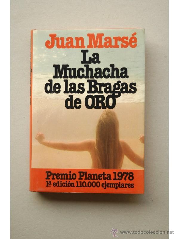 Libros: La muchacha de las bragas de oro - MARS&Eacute;, Juan - Foto 1