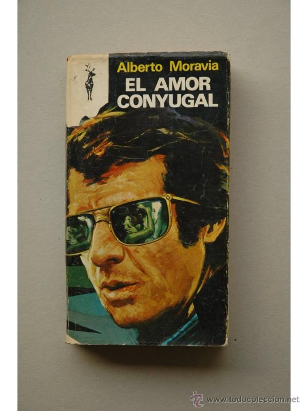 Libros: El amor conyugal - MORAVIA, Alberto - Foto 1