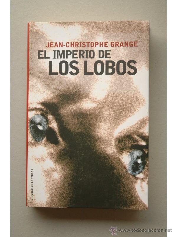 Libros: El imperio de los lobos - GRANG&Eacute;, Jean-Christophe - Foto 1