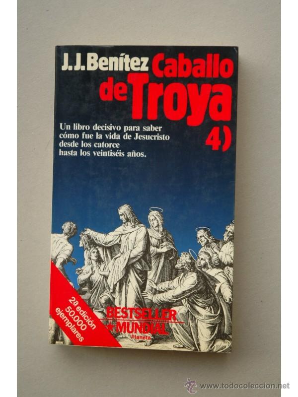 Libros: Caballo de Troya 4 - BEN&Iacute;TEZ, Juan Jos&eacute; - Foto 1