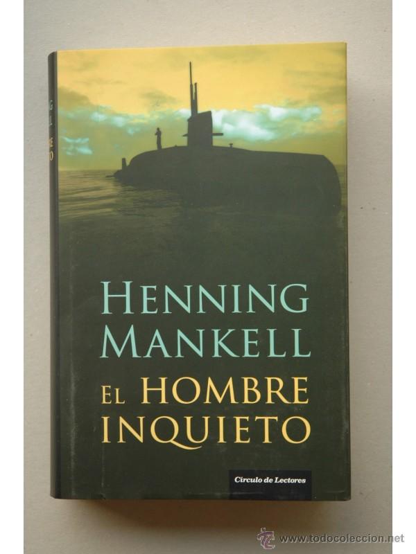 Libros: El hombre inquieto - MANKELL, Henning - Foto 1