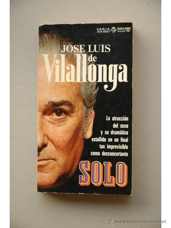 Libros: Solo - VILALLONGA, Jos&eacute; Luis de - Foto 1