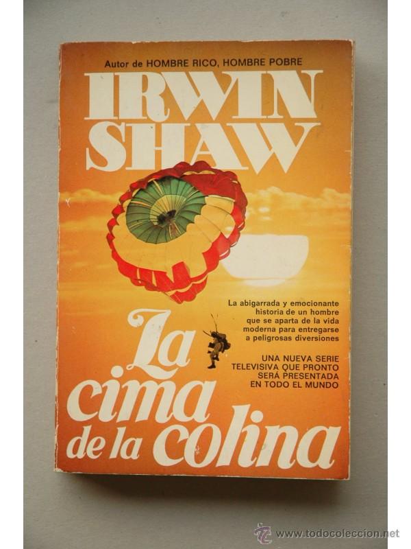 Libros: La cima de la colina - SHAW, Irwin - Foto 1