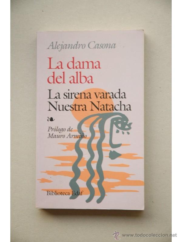 Libros: La dama de Alba , La sirena varada , Nuestra Natacha - CASONA, Alejandro - Foto 1