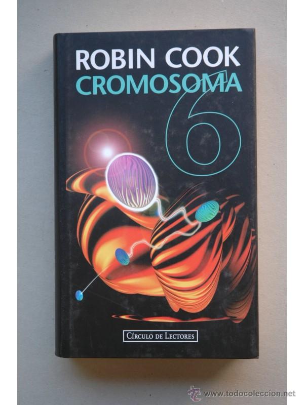 Libros: Cromosoma 6 - COOK, Robin - Foto 1