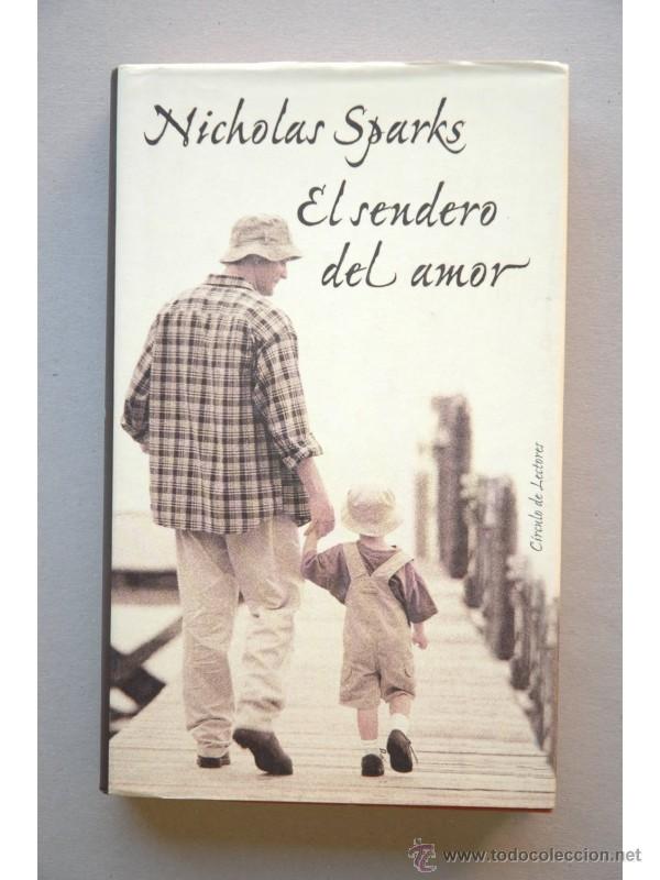 Libros: El sendero del amor - SPARKS, Nicholas - Foto 1
