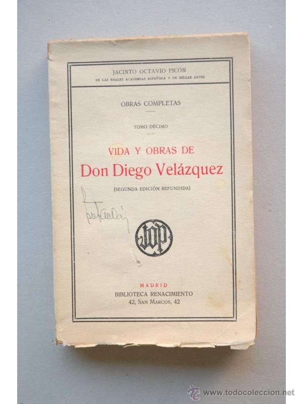Libros: Vida y obras de Don Diego Vel&aacute;zquez - OCTAVIO PIC&Oacute;N, Jacinto - Foto 1