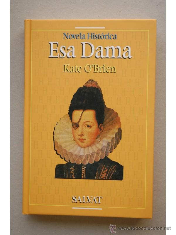 Libros: Esa Dama - OBRIEN, Kate - Foto 1