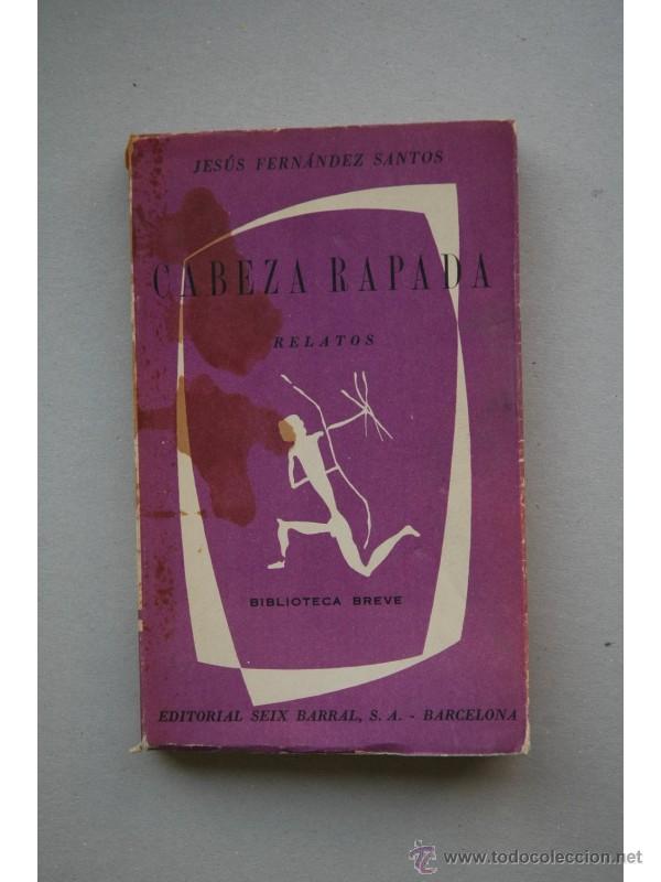 Libros: Cabeza rapada - FERN&Aacute;NDEZ SANTOS, Jes&uacute;s - Foto 1