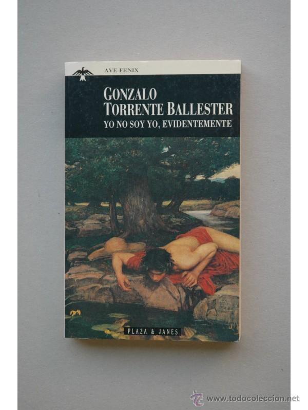 Libros: Yo no soy yo, evidentemente - TORRENTE BALLESTER, Gonzalo - Foto 1