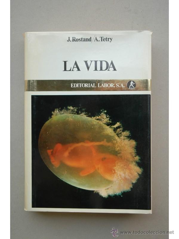 Libros: La vida - ROSTAND, Jean - Foto 1