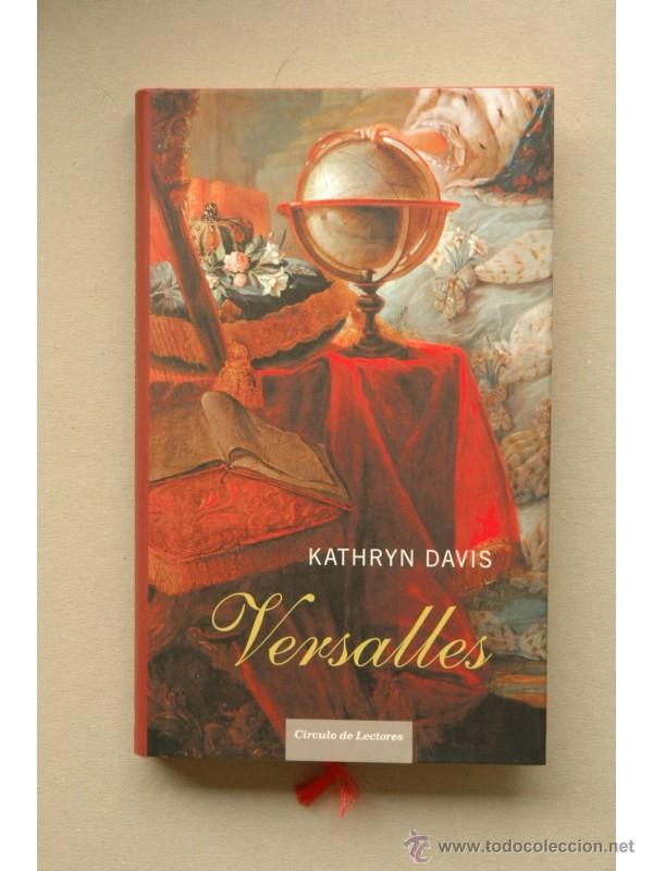 Libros: Versalles - DAVIS, Kathryn - Foto 1