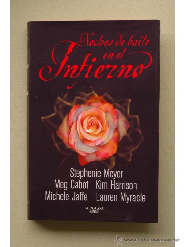 Libros: Noches de baile en el infierno - MEYER, Stephenie - Foto 1