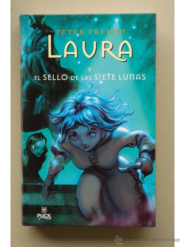 Libros: Laura y El sello de las siete lunas - FREUND, Peter - Foto 1