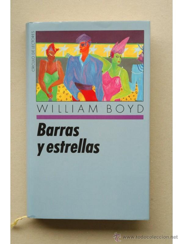 Libros: Barras y estrellas - BOYD, William - Foto 1