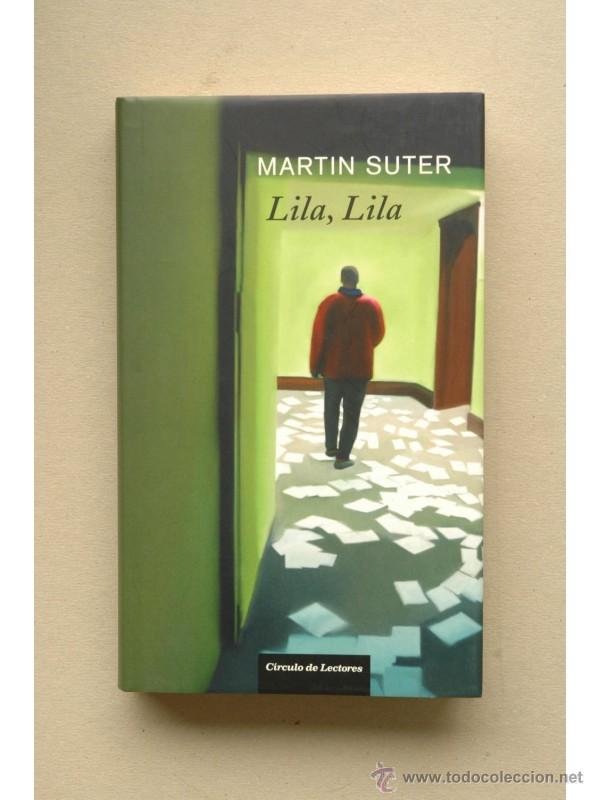 Libros: Lila, Lila - SUTER, Martin - Foto 1