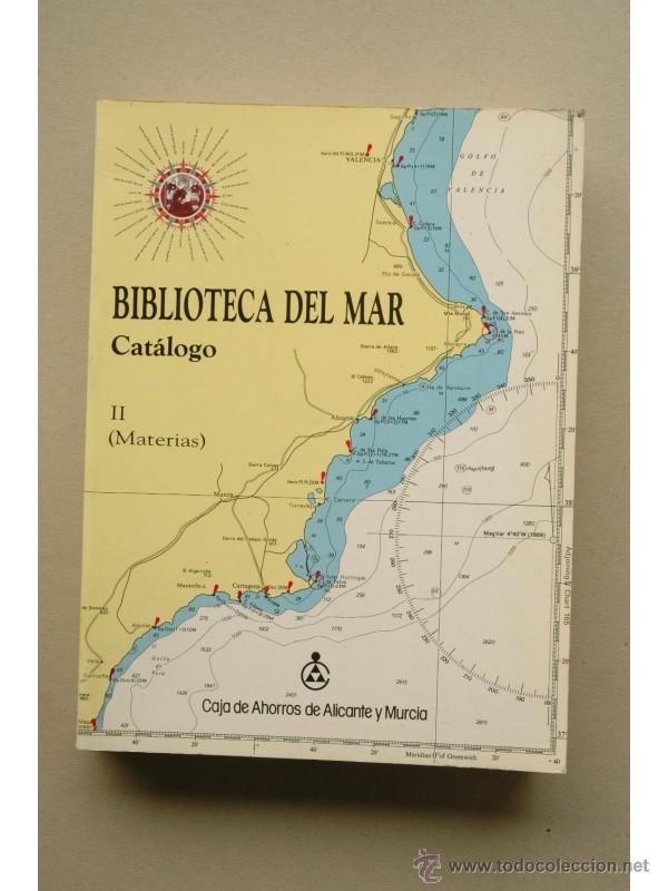 Libros: BIBLIOTECA del Mar. Cat&aacute;logo. II. Materias - Foto 1
