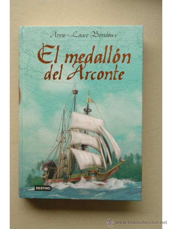Libros: El medall&oacute;n del Arconte - BONDOUX, Anne-Laure - Foto 1