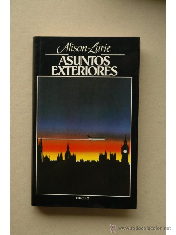 Libros: Asuntos exteriores - LURIE, Alison - Foto 1