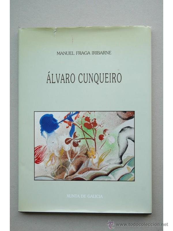 Libros: &Aacute;lvaro Cunqueiro : dos discursos - FRAGA IRIBARNE, Manuel - Foto 1
