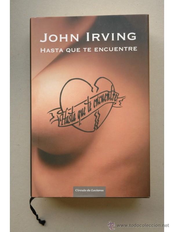 Libros: Hasta que te encuentre - IRVING, John - Foto 1