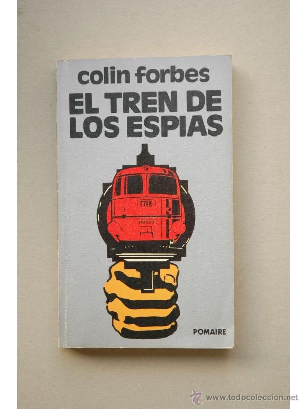 Libros: El tren de los esp&iacute;as - FORBES, Colin - Foto 1