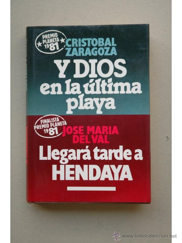 Libros: Y Dios en la &uacute;ltima playa - ZARAGOZA, Crist&oacute;bal - Foto 1