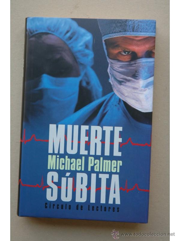 Libros: Muerte s&uacute;bita - PALMER, Michael - Foto 1