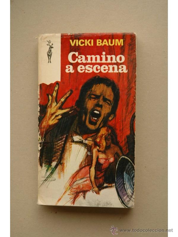 Libros: Camino a escena - BAUM, Vicky - Foto 1