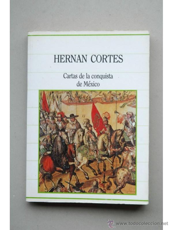 Libros: Cartas de la conquista de M&eacute;xico - CORT&Eacute;S, Hern&aacute;n - Foto 1