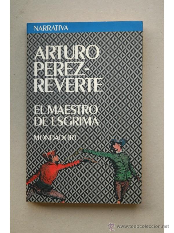 Libros: El maestro de esgrima - P&Eacute;REZ REVERTE, Arturo - Foto 1