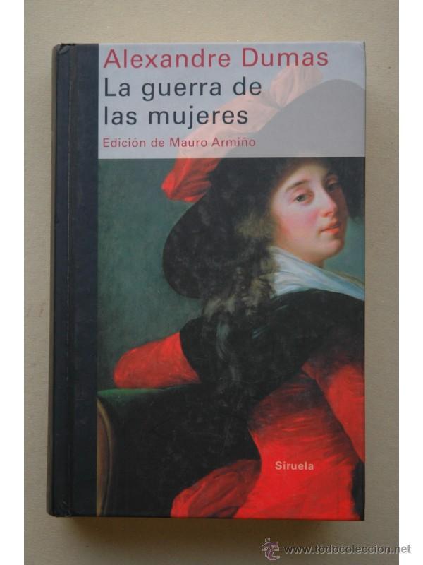 Libros: La guerra de las mujeres - DUMAS, Alexandre - Foto 1