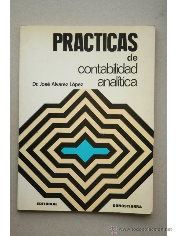 Libros: Pr&aacute;cticas de contabilidad anal&iacute;tica - &Aacute;LVAREZ L&Oacute;PEZ, Jos&eacute; - Foto 1