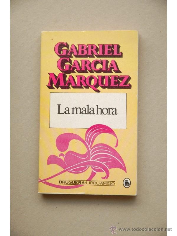 Libros: La mala hora - GARC&Iacute;A M&Aacute;RQUEZ, Gabriel - Foto 1