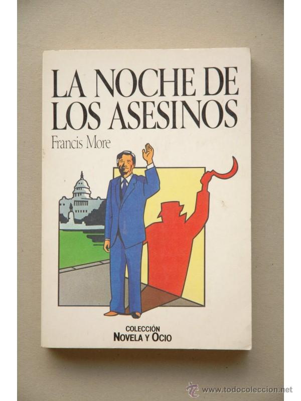 Libros: La noche de los asesinos - MORE, Francis - Foto 1
