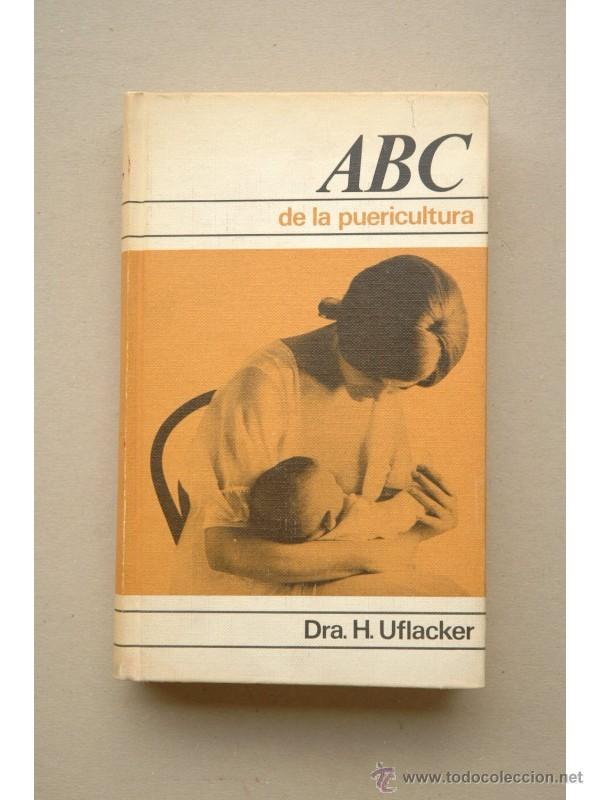 Libros: ABC de la puericultura - UFLACKER, Hannah - Foto 1