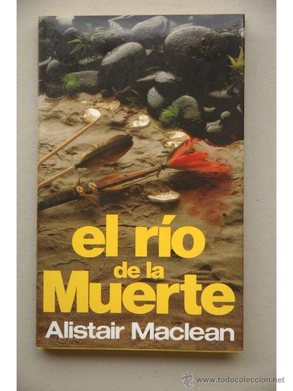 Libros: El r&iacute;o de la muerte - MACLEAN, Alistair - Foto 1