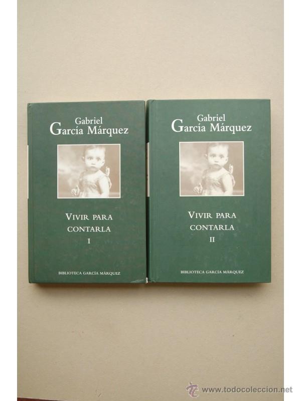 Libros: Vivir para contarla - GARC&Iacute;A M&Aacute;RQUEZ, Gabriel - Foto 1