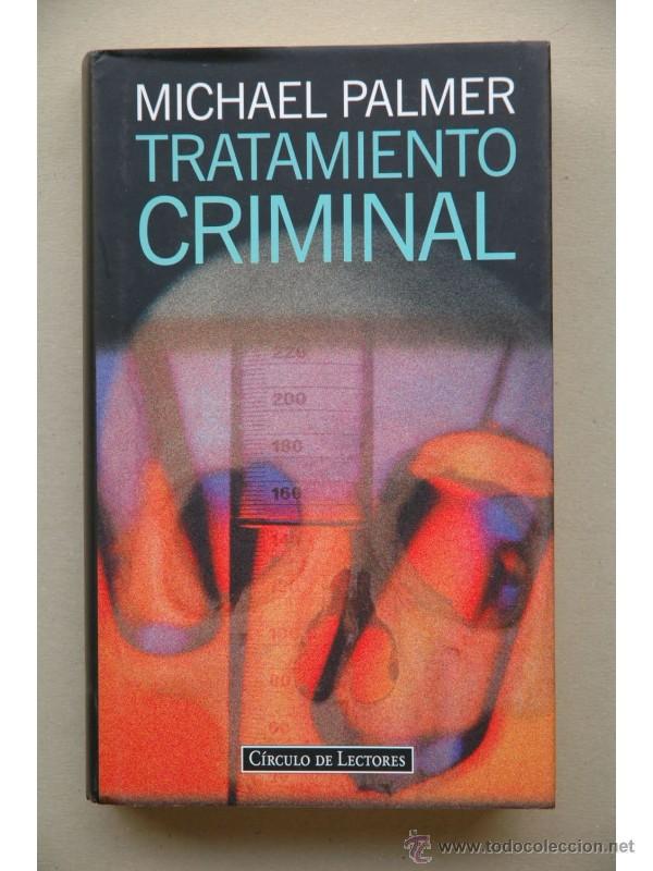 Libros: Tratamiento criminal - PALMER, Michael - Foto 1